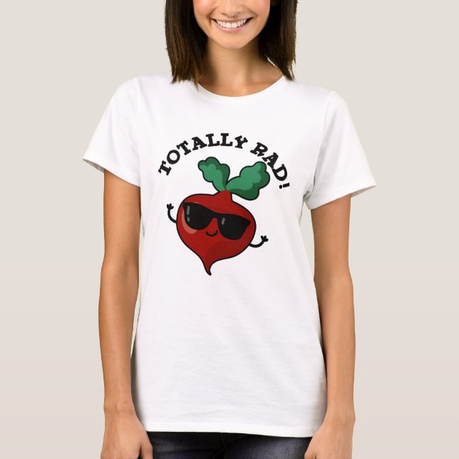 Camiseta Totalmente Rad Funny Veggie Radish Pun (Frente)