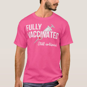 Camiseta Totalmente Vacinado, Estável, Anti-Social IV