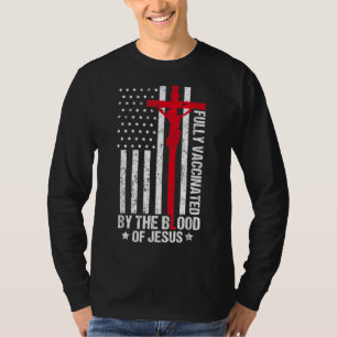 Camiseta Totalmente Vacinado Pelo Sangue De Jesus Christian