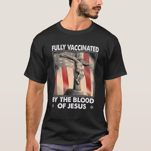 Camiseta Totalmente Vacinado Pelo Sangue De Jesus Com Bande (Frente)