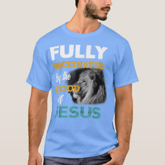 Camiseta Totalmente Vacinado Pelo Sangue De Jesus Leão Deus