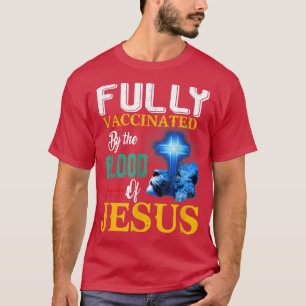 Camiseta Totalmente Vacinado Pelo Sangue De Jesus Luminando