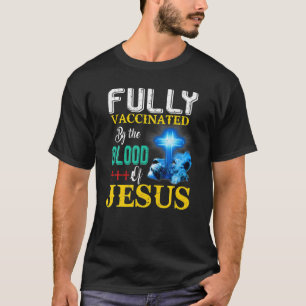 Camiseta Totalmente Vacinado Pelo Sangue De Jesus Luminando
