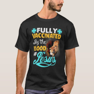 Camiseta Totalmente Vacinado Pelo Sangue Do Cristo Do Leão