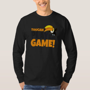 Camiseta Toucan Play No Game Toucan Pun