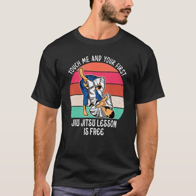Camiseta Touch Me And Your First Jiu Jitsu Lesson Is Free_3 (Frente)