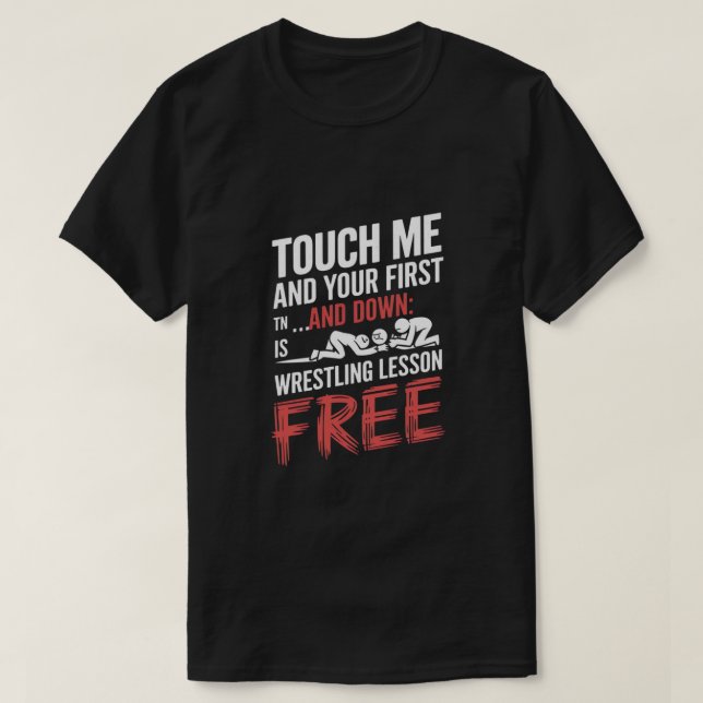 Camiseta "Touch Me, Luta de Gráfico de Design" (Frente do Design)