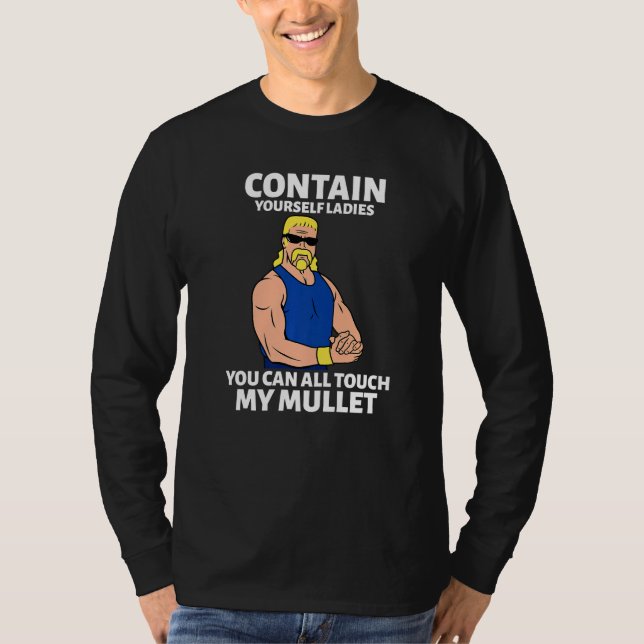 Camiseta Touch My Mullet Business In The Front Party In The (Frente)