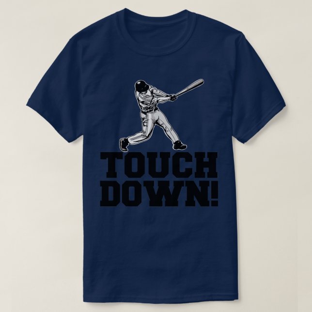 Camiseta Touchdown engraçado com beisebol sarcastico (Frente do Design)