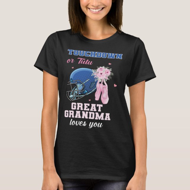 Camiseta Touchdown Or Tutu Great Grandma Loves You Gender R (Frente)