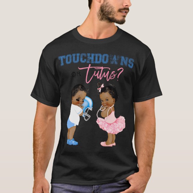 Camiseta Touchdown Ou Tutus Shirt Gênero Chá de fraldas Rev (Frente)