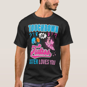 Camiseta Touchdown ou Tutus Sister ama você novo Genê