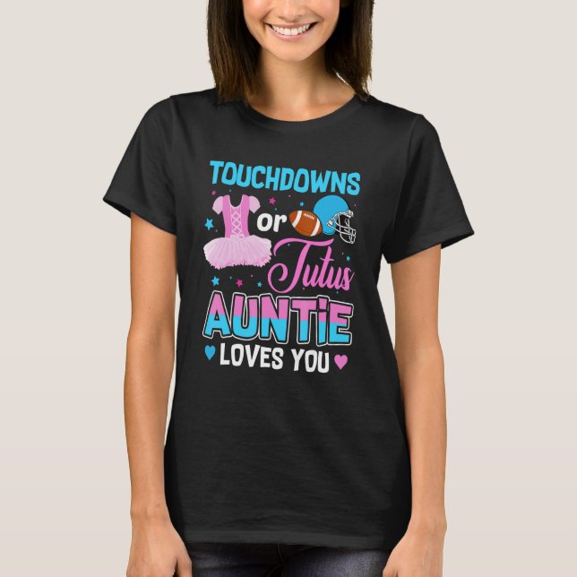 Camiseta Touchdowns Or Tutus Auntie Loves You Gender Reveal (Frente)