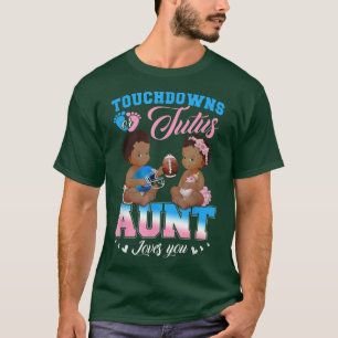 Camiseta Touchdowns ou Tia Tutus ama a Revelação de Gênero