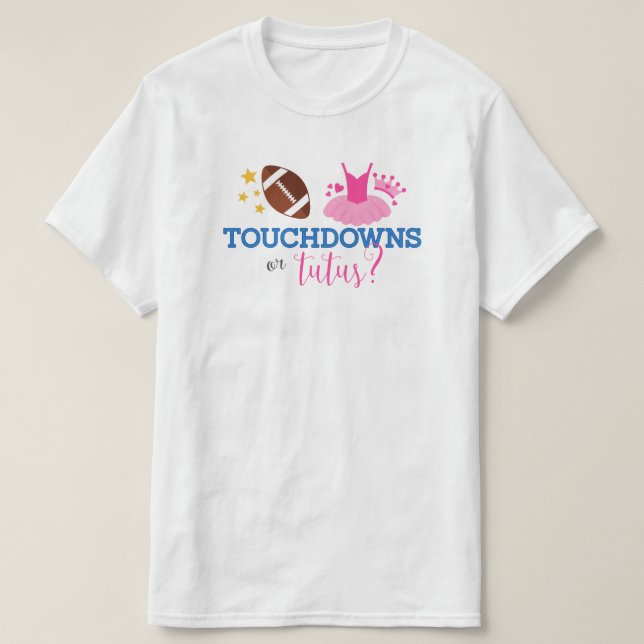 Camiseta Touchdowns ou Tutus Azul Rosa Revelação de Gênero  (Frente do Design)