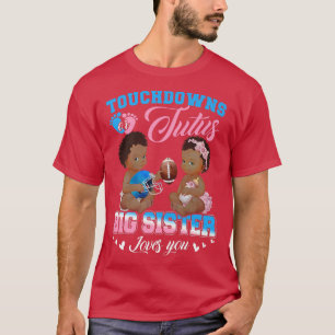 Camiseta Touchdowns ou Tutus Big Sister ama você Gênero