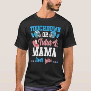 Camiseta Touchdowns Ou Tutus Gênero Revelam A Mamã Announ