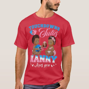 Camiseta Touchdowns ou Tutus Nanny ama sua revelação de gên