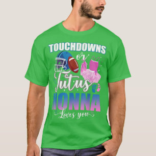 Camiseta Touchdowns Ou Tutus Nonna Te Ama A Revelação De Gê