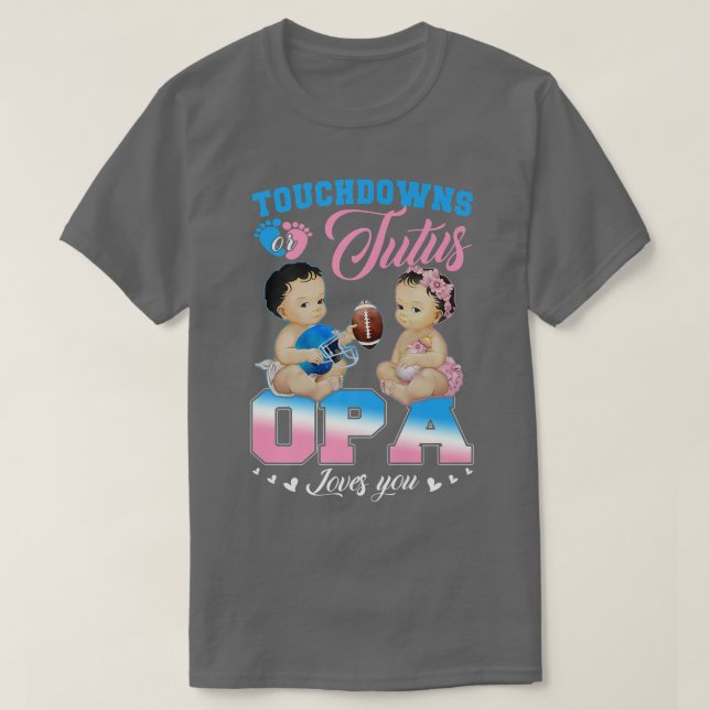 Camiseta Touchdowns ou Tutus OPA ama sua revelação de gêner (Frente do Design)