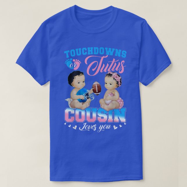 Camiseta Touchdowns ou Tutus Prisin ama a sua revelação de  (Frente do Design)