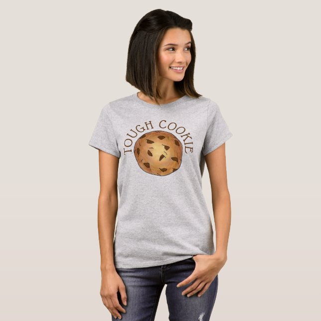 Camiseta TOUGH COOKIE Chocolate Chip Baker Foodie Dessert (Frente Completa)