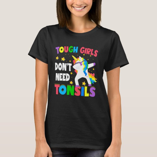 Camiseta Tough Girls Surgery Recovery Girls Unicorn Tonsil  (Frente)