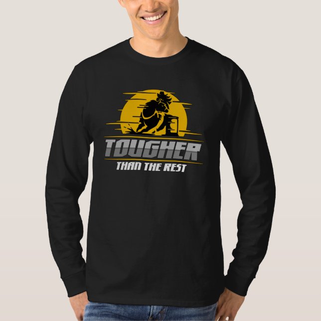 Camiseta Tougher Than The Rest Horseback Riding Cowgirl Bar (Frente)