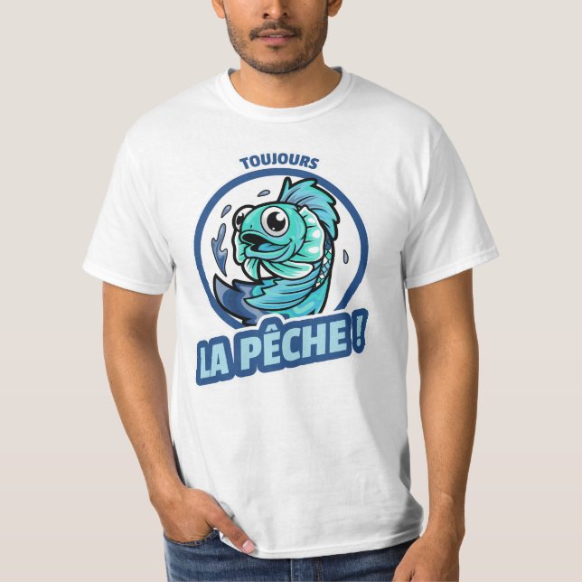 CAMISETA TOUJOURS LA PÊCHE !  (Frente)