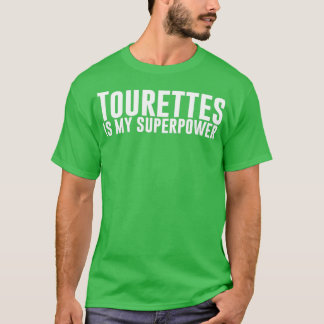 Camiseta Tourettes É O Meu Superpoder