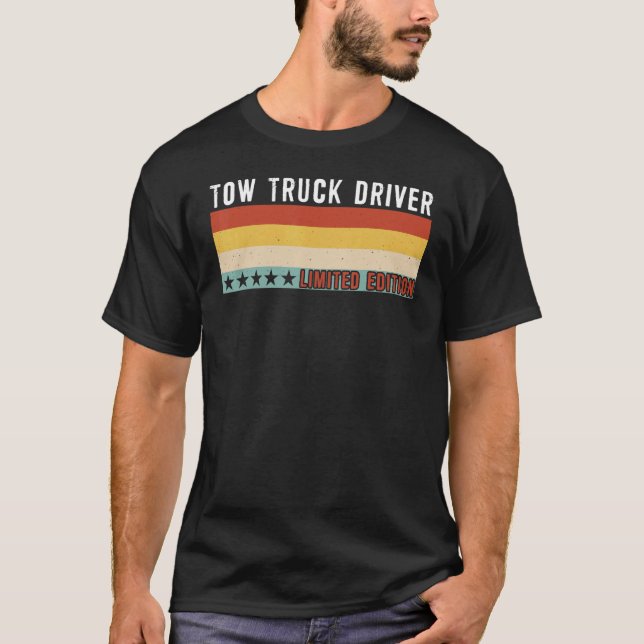 Camiseta Tow Truck Driver Job Title Profession Worker Appre (Frente)