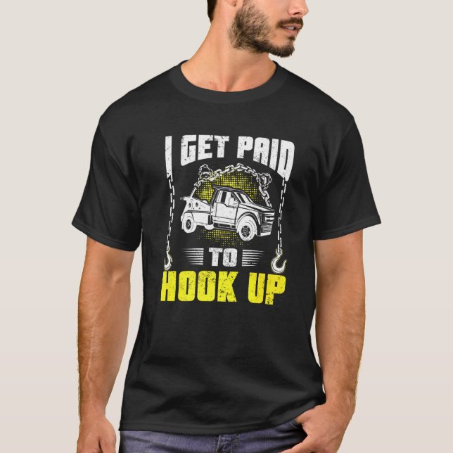 Camiseta Tow Truck Driver Roadside Assistance Wrecker Towin (Frente)