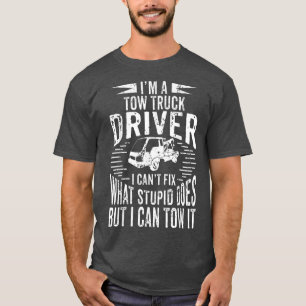 Camiseta Tow Truck Driver Truck Driver 2711