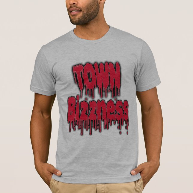 Camiseta Town Bizzness - T-Shirts (Frente)