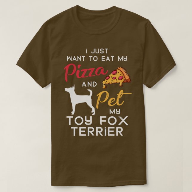 Camiseta Toy Fo Terrier Dog Pizza Lover Owner Xmas Birthday (Frente do Design)