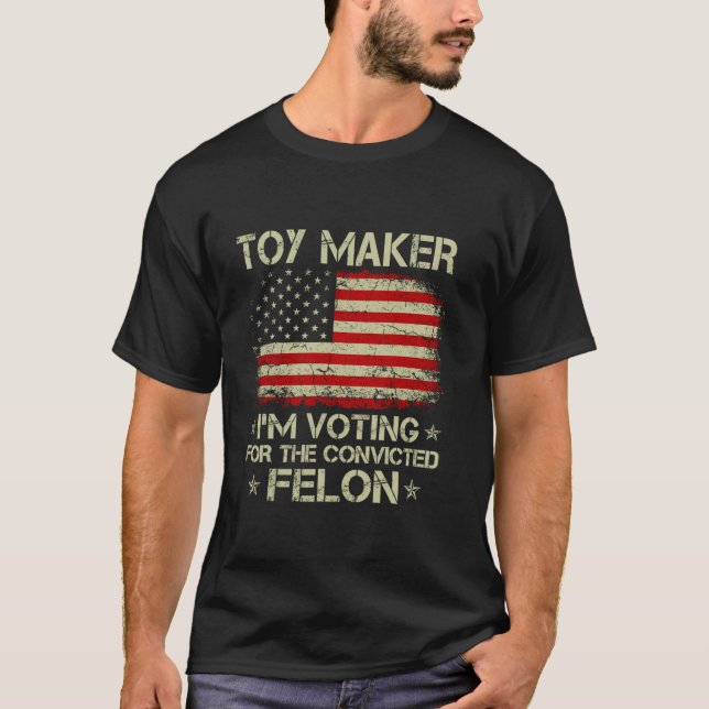 Camiseta TOY MAKER Voto A Favor Do Condenado Felon Engraçad (Frente)