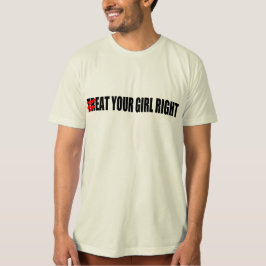 Camiseta (TR)COMA A SUA GAROTA DIREITA T-Shirt