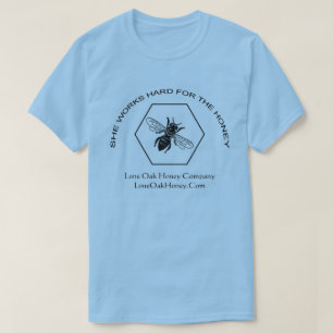 Camiseta Trabalha o duro para o t-shirt do mel