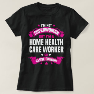 Camiseta Trabalhador de assistência médica doméstica