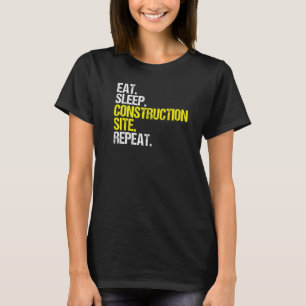 Camiseta Trabalhador de Construção de Sono Comido no Local