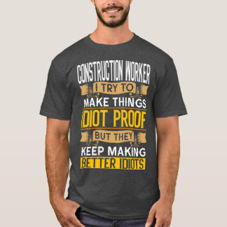 Camiseta Trabalhador de Construção Engraçado Sarcástico Fun