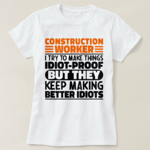 Camiseta Trabalhador De Construção Eu Tento Engraçado