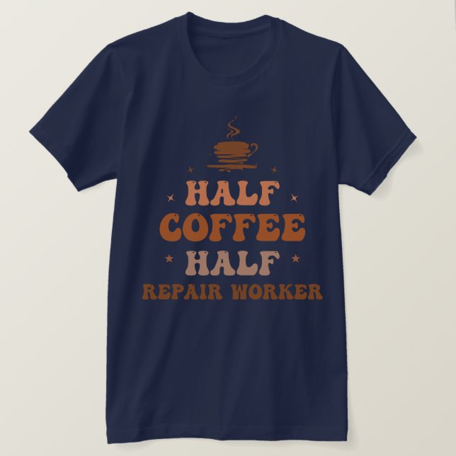 Camiseta Trabalhador de Meio Café de Reparo (Frente do Design)