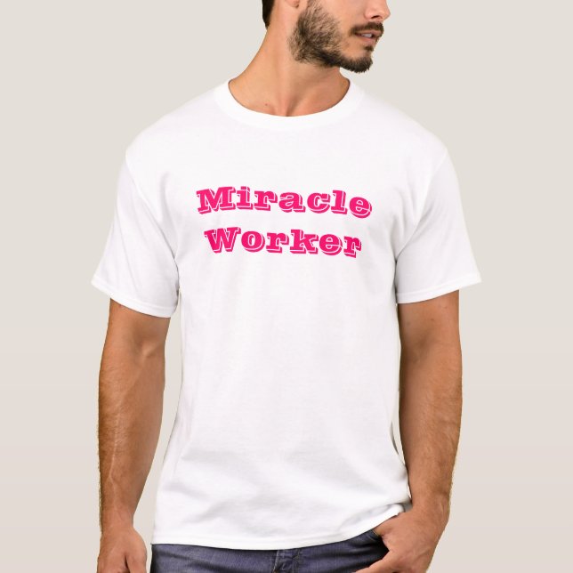 Camiseta Trabalhador de milagre (Frente)