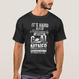 Camiseta Trabalhador de Minas Mineiras de Carvão Espetacula