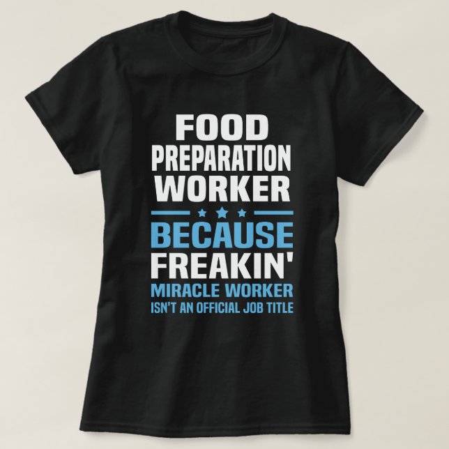 Camiseta Trabalhador de Preparação de comidas (Frente do Design)
