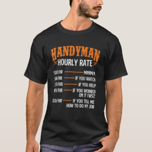 Camiseta Trabalhador de Reparo de Taxa Horária do Handyman