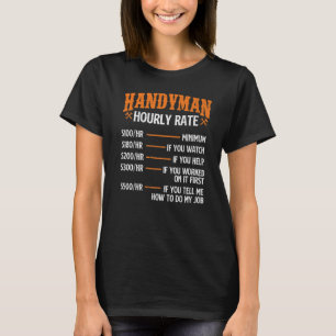 Camiseta Trabalhador de Reparo de Taxa Horária do Handyman
