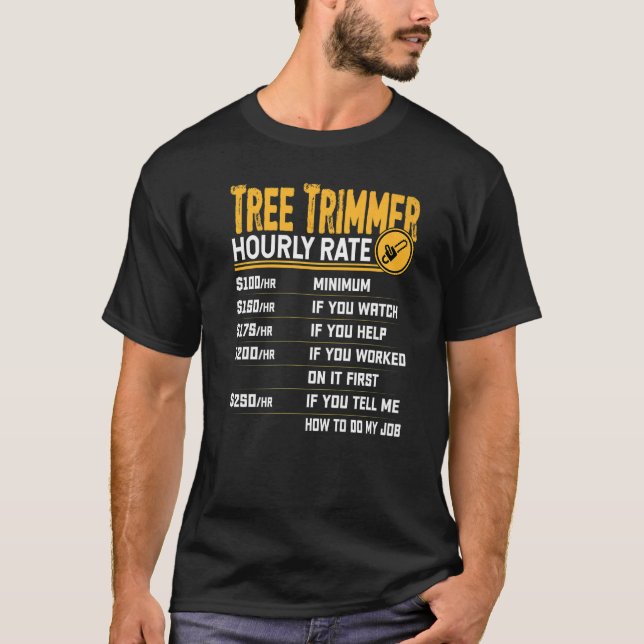 Camiseta Trabalhador de Trimmer de Árvore de Trimômetro de  (Frente)