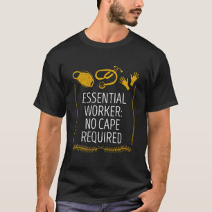 Camiseta Trabalhador Essencial Sem Funcionarios Médico Nece